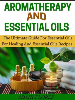 cover image of Aromatherapy and Essential Oils